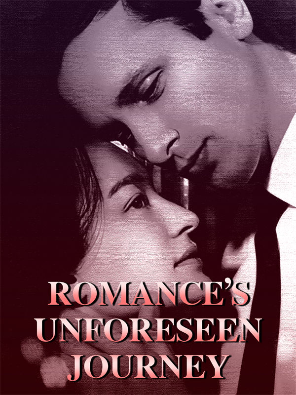 Romance's Unforeseen Journey|/