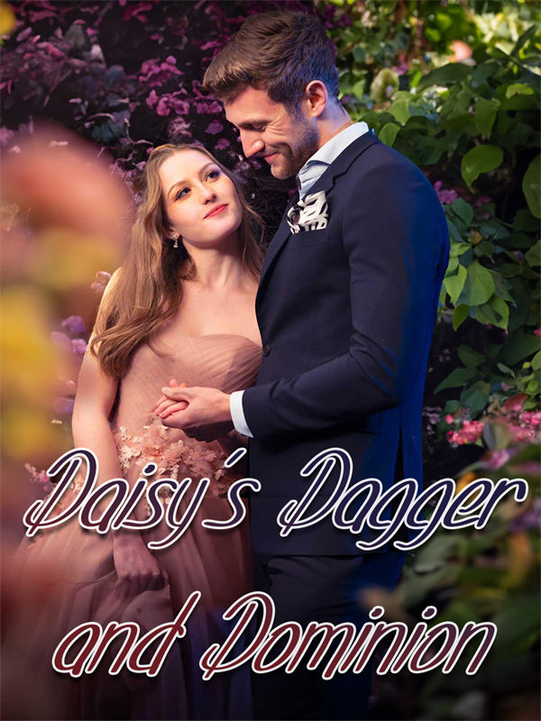 Daisy's Dagger and Dominion|/